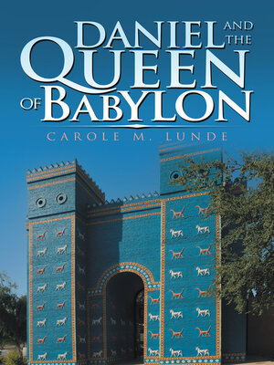 cover image of Daniel and the Queen of Babylon